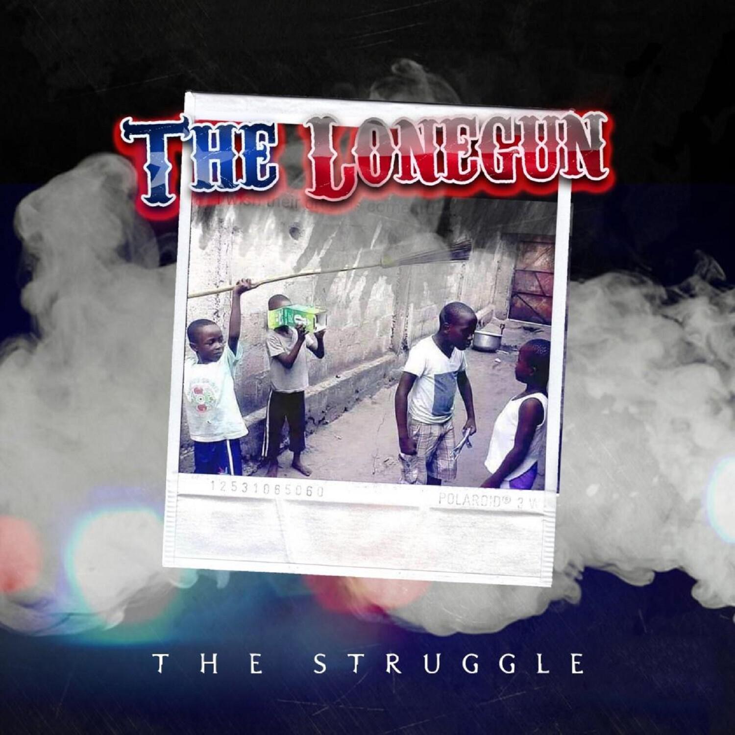 The Lonegun - The Struggle (Intro)