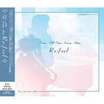 Re-feel Kanon・Airピアノアレンジアルバム专辑