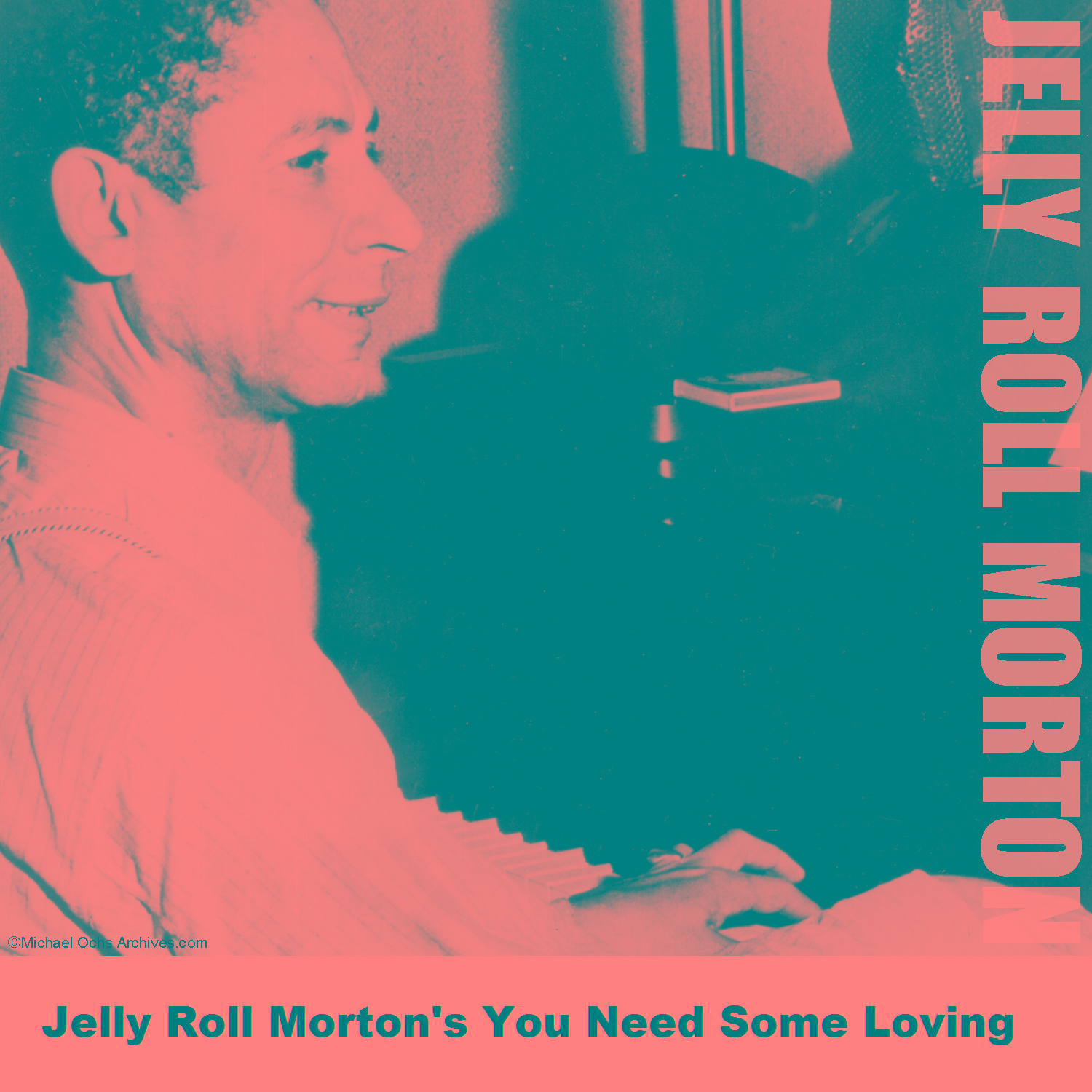 Jelly Roll Morton's You Need Some Loving专辑