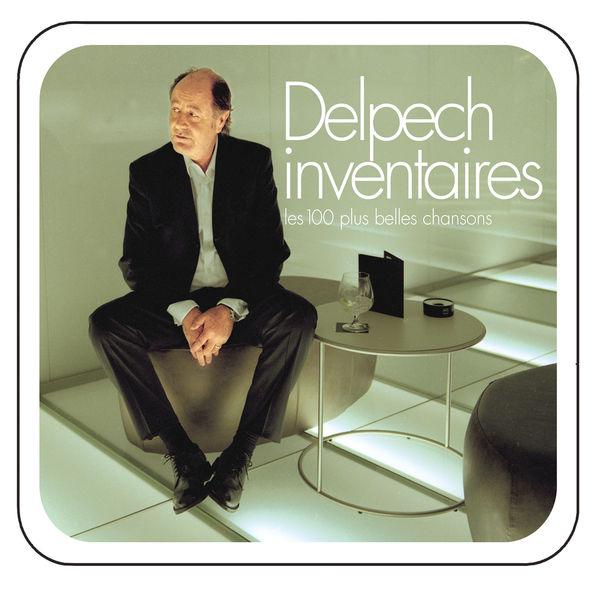 Delpech inventaires - les 100 plus belles chansons专辑