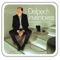 Delpech inventaires - les 100 plus belles chansons