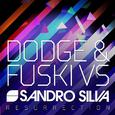 Resurrection (Dodge & Fuski Remix)