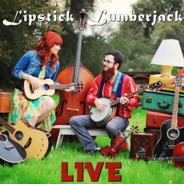 Lipstick Lumberjack LIVE
