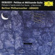 Debussy: Prélude à l'aprés-midi d'un faune; Trois Nocturnes; Pelléas et Mélisande Suite