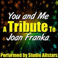 You and Me (A Tribute to Joan Franka) - Single