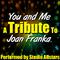 You and Me (A Tribute to Joan Franka) - Single专辑