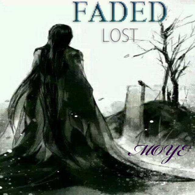 Faded lost(Moye remix)
