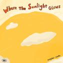 where the sunlight glows专辑