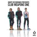 Ignite Presents: Club Weapons, Vol. 1专辑