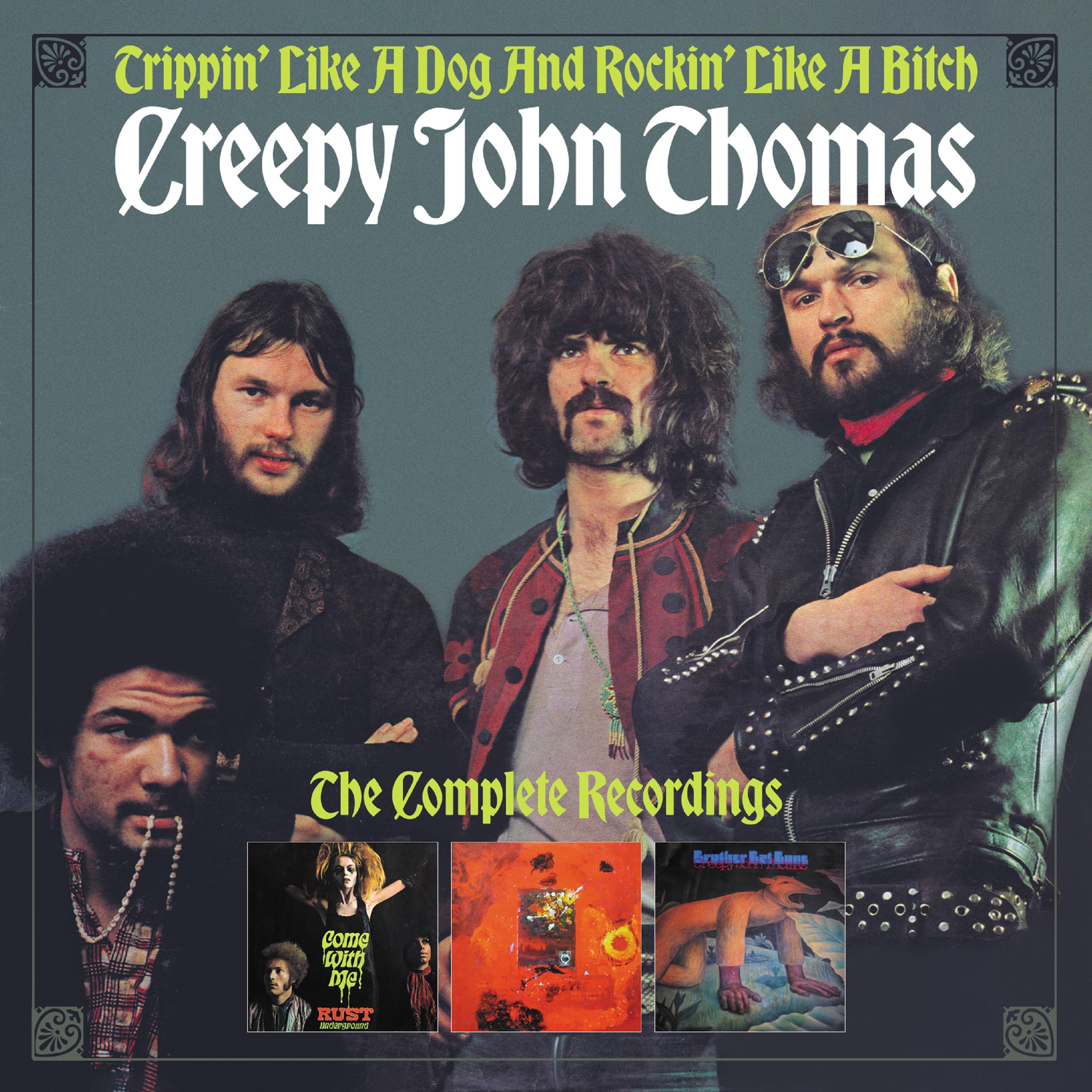 Trippin' Like a Dog And Rockin' Like A *****: The Complete Recordings