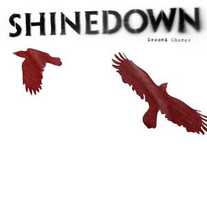 Shinedown - Second Chance （升8半音）