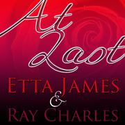 At Last Etta & Ray (Remastered)