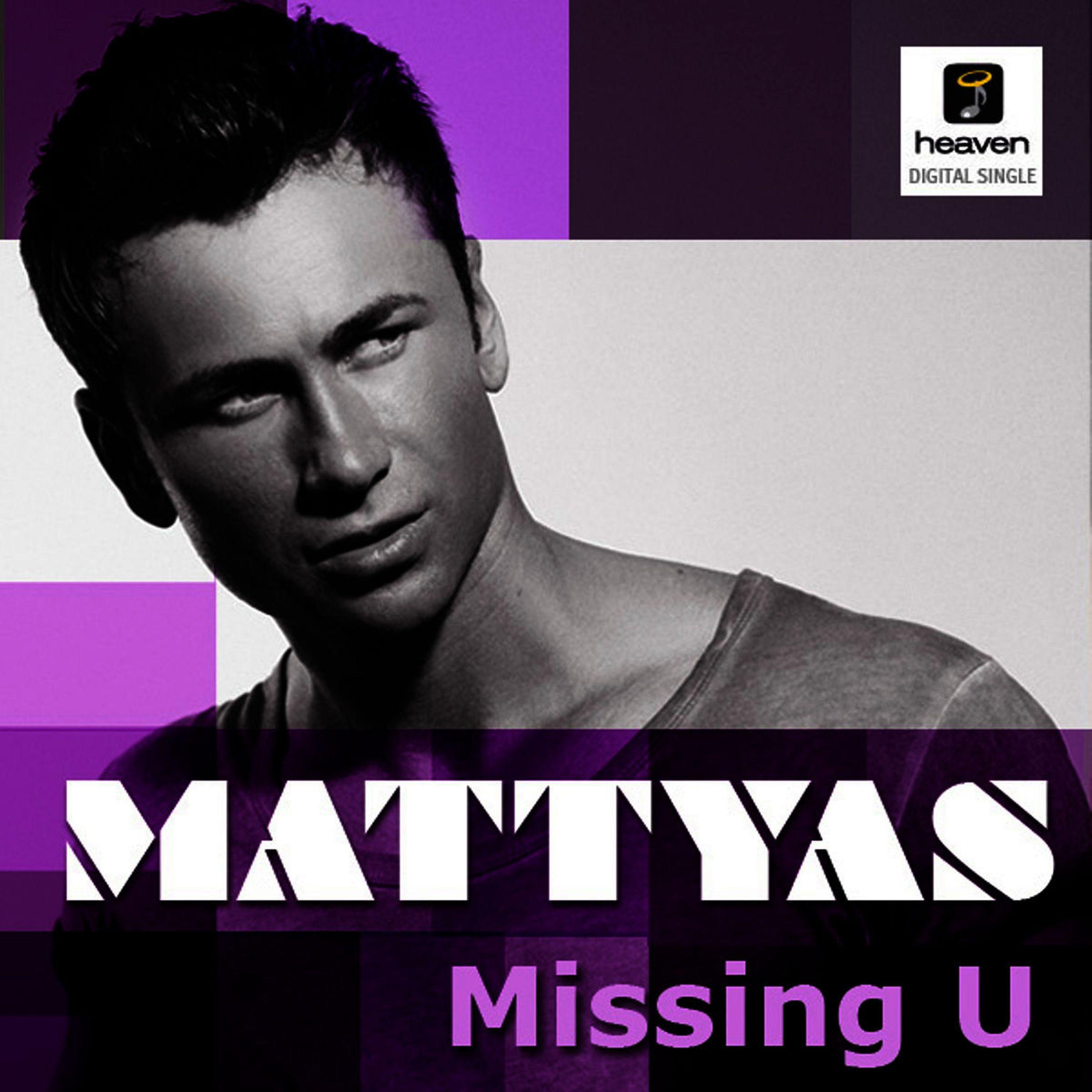 Mattyas - Missing You