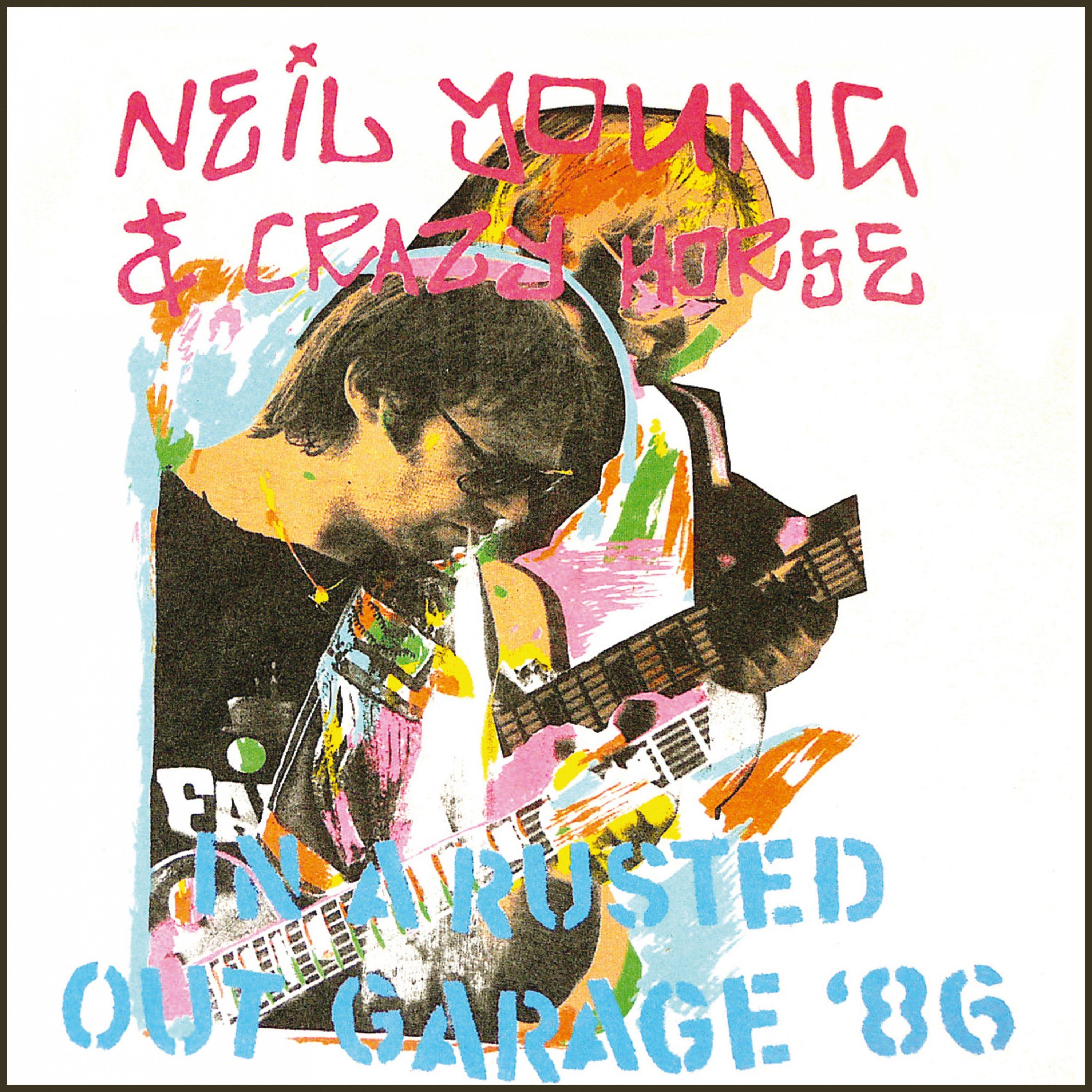 Live - In A Rusted Out Garage Tour 86 (Remastered)
