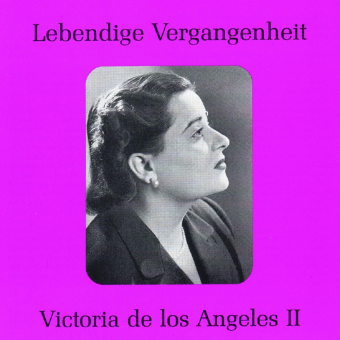 Lebendige Vergangenheit - Victoria de los Angeles (Vol. 2)专辑