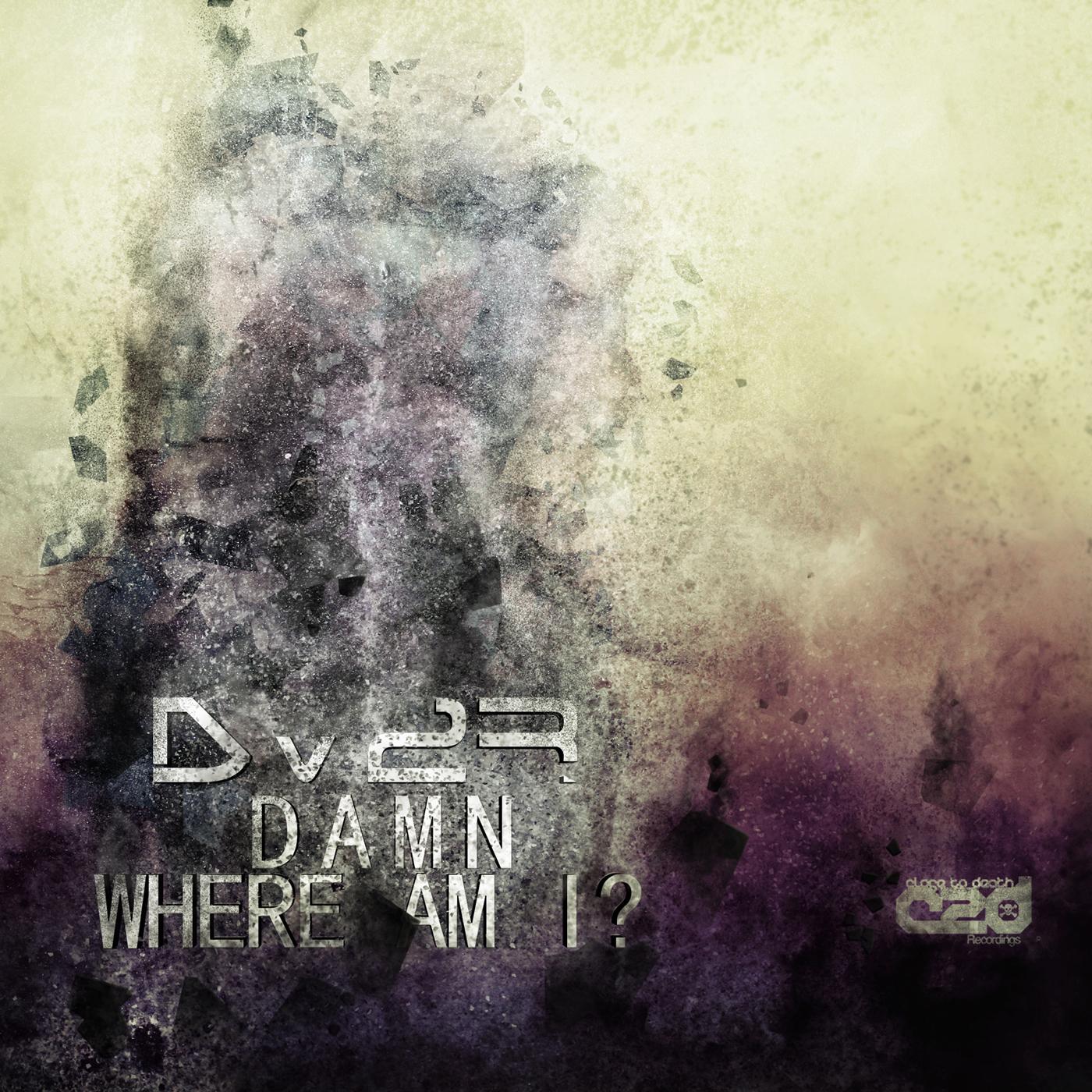 Damn Where Am I EP