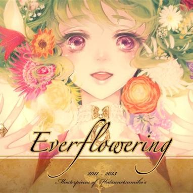 "Everflowering" Masterpieces of Hatsunetsumiko's 2011 - 2013专辑