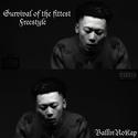 Survival of the fittest Freestyle(适者生存）