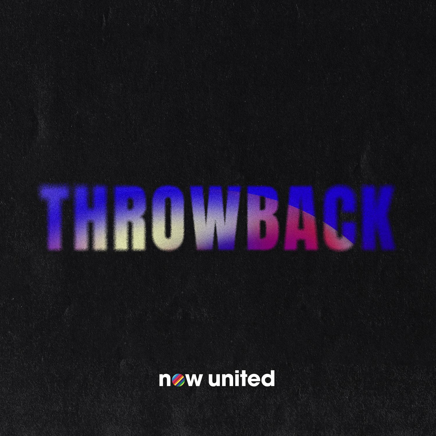 Now United - Throwback