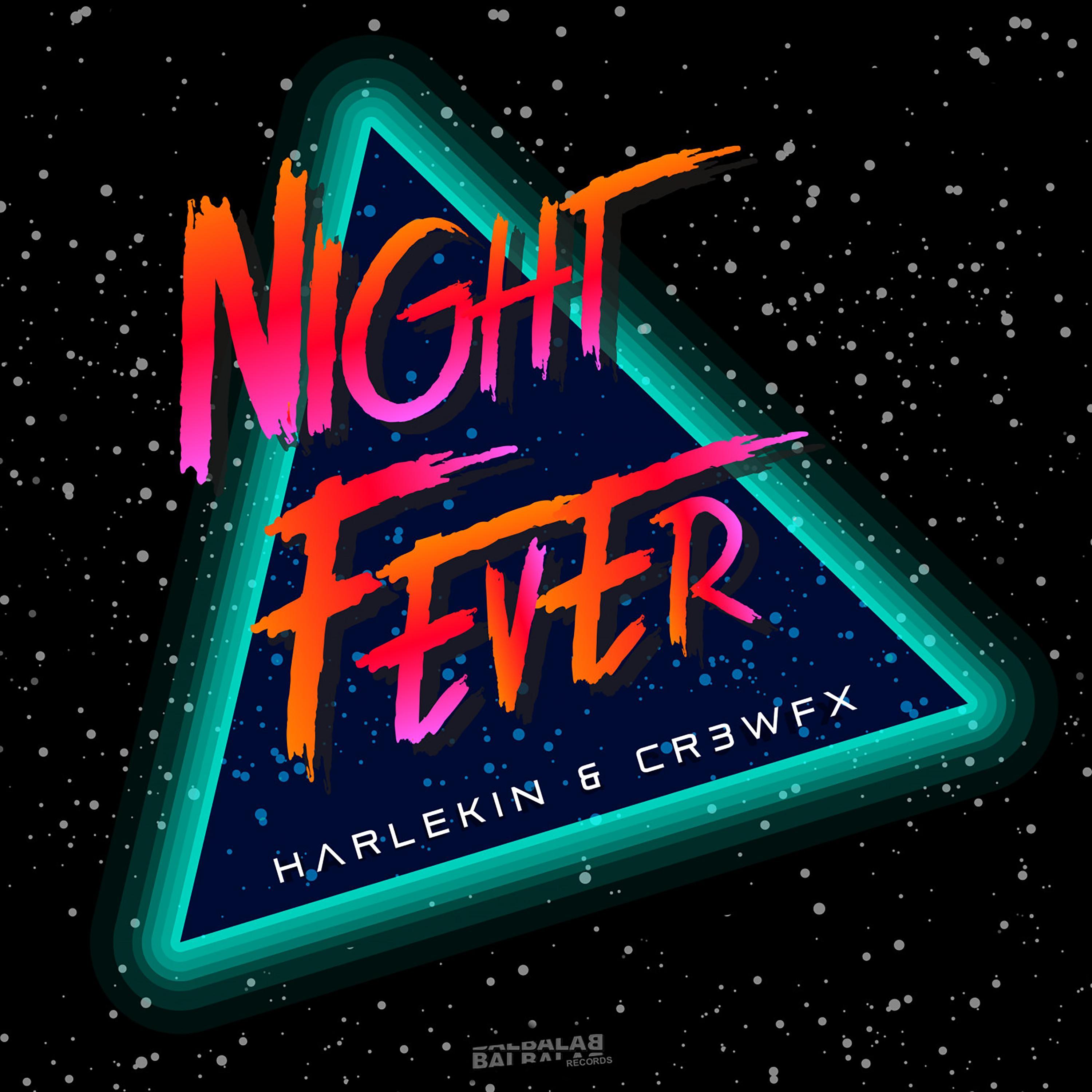Night Fever (feat. CR3WFX)
