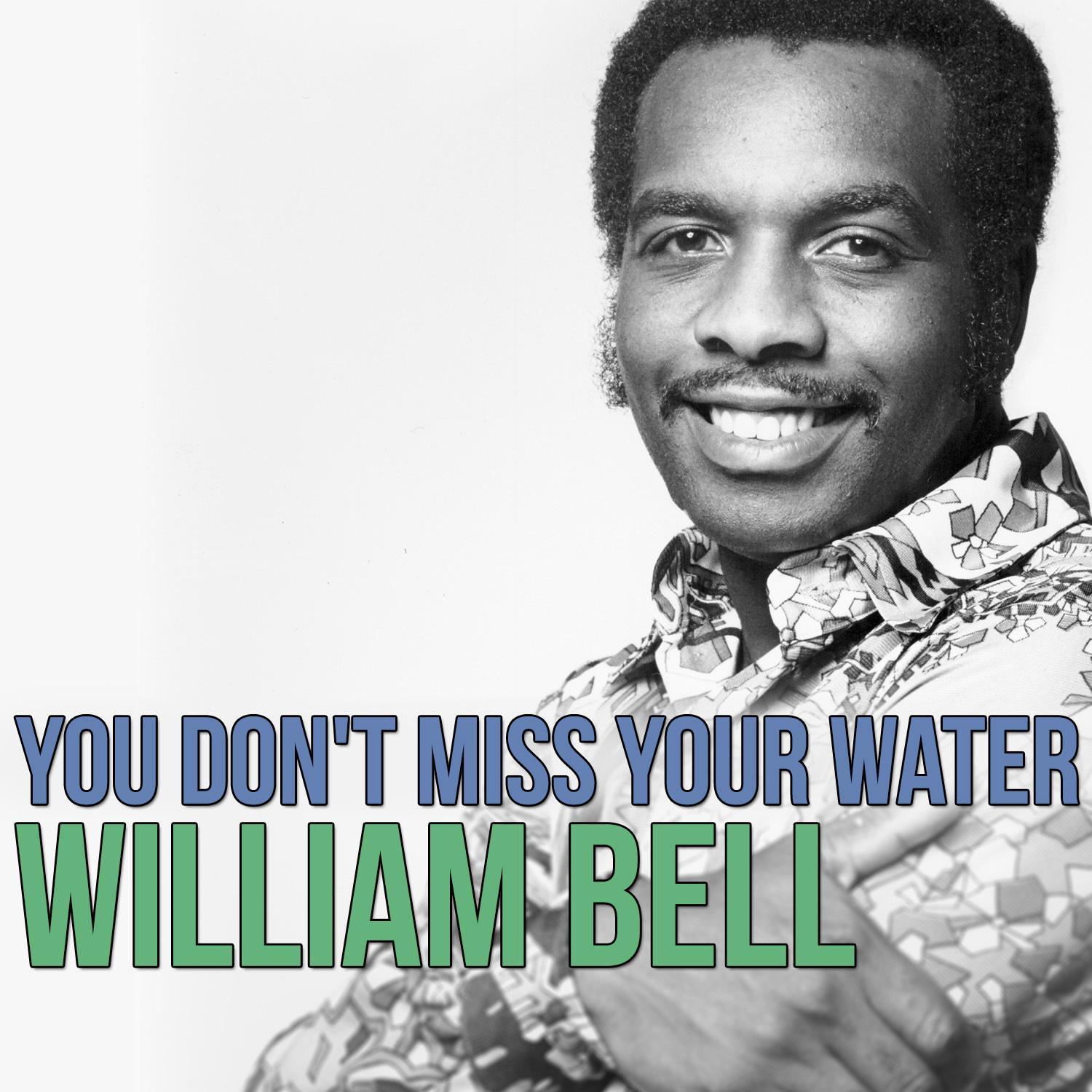 You Don't Miss Your Water