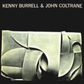 Kenny Burrell & John Coltrane (Remastered)