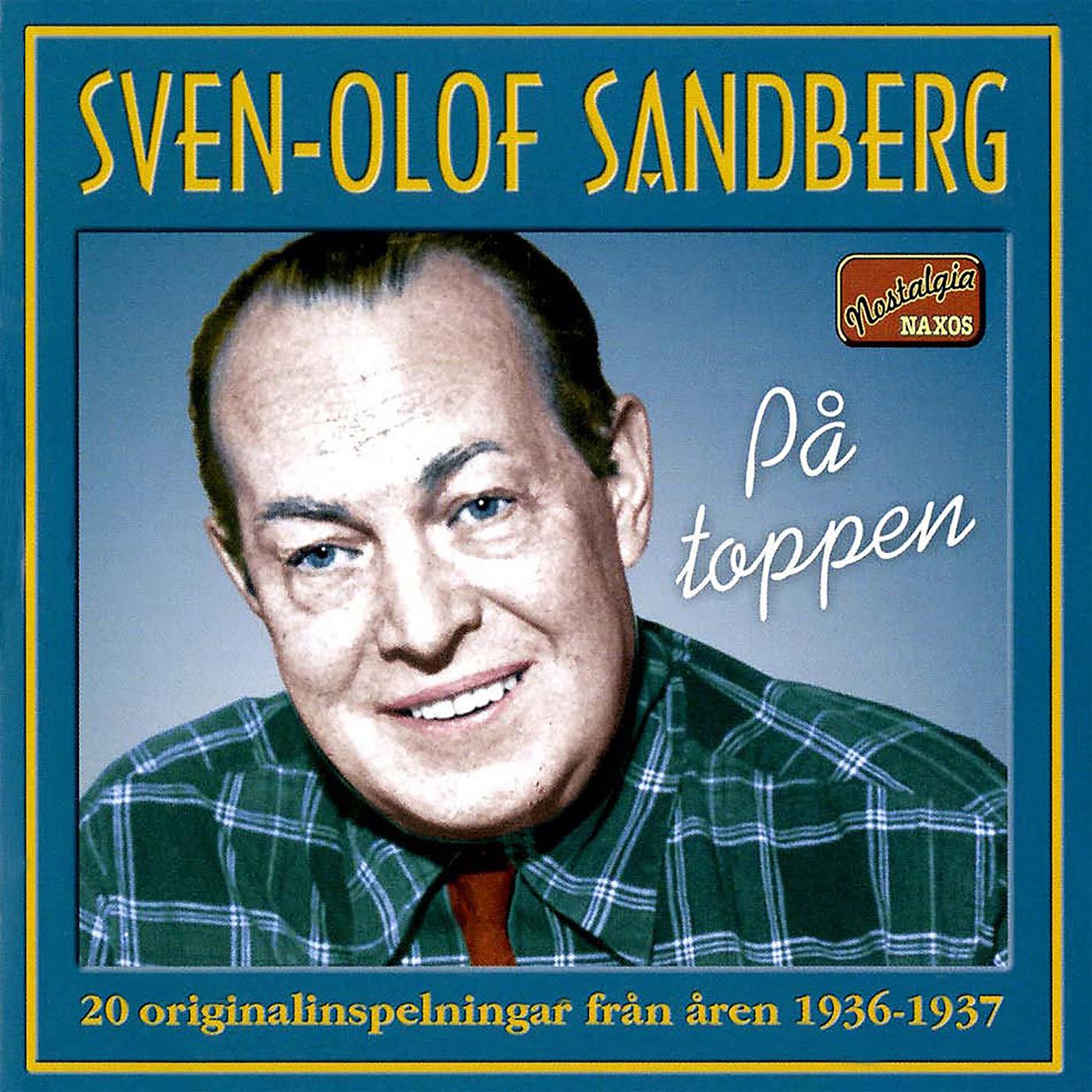 SANDBERG, Sven Olof: Pa toppen - 20 Original Recordings (1936-1937)