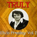 Truly Elvis Presley, Vol. 2专辑