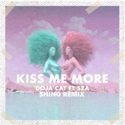 Doja Cat-KISS ME MORE (SHINO REMIX)（SHiNO remix）