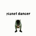 planet dancer