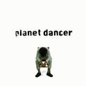 planet dancer专辑