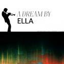 A Dream by Ella专辑