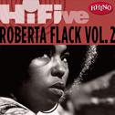 Rhino Hi-Five: Roberta Flack [Vol. 2]专辑