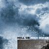 Wav - Hell or High Water