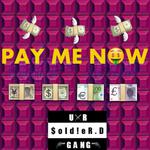 Pay Me Now专辑