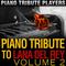 Piano Tribute to Lana Del Rey, Vol. 2专辑