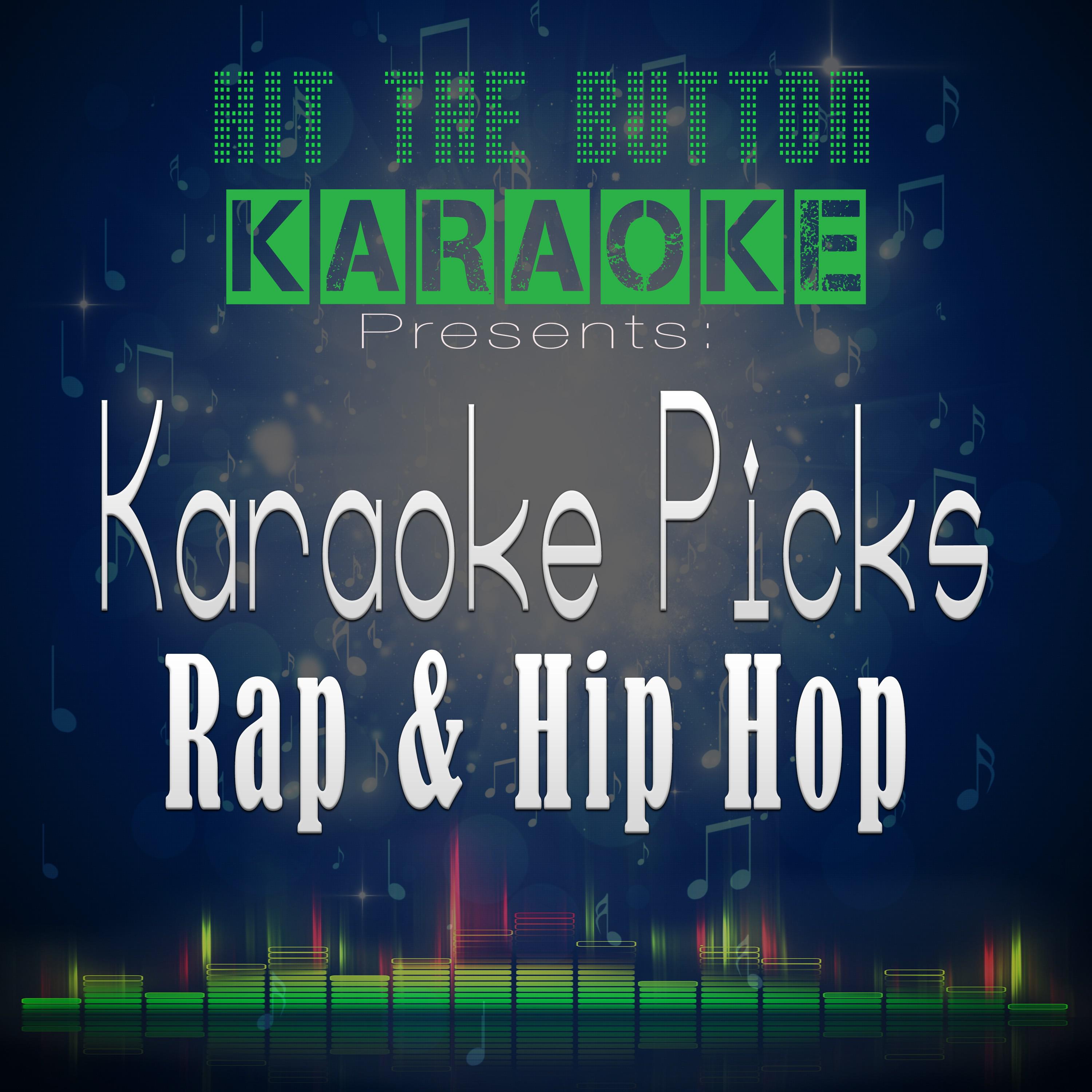 Karaoke Picks - Rap & Hip Hop专辑