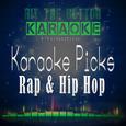 Karaoke Picks - Rap & Hip Hop