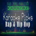 Karaoke Picks - Rap & Hip Hop