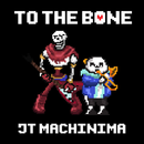 To The Bone