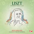 Liszt: Symphonic Poem No. 2, S. 96 "Tasso, Lamento e trionfo" (Digitally Remastered)