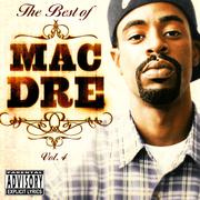 The Best of Mac Dre Volume 4
