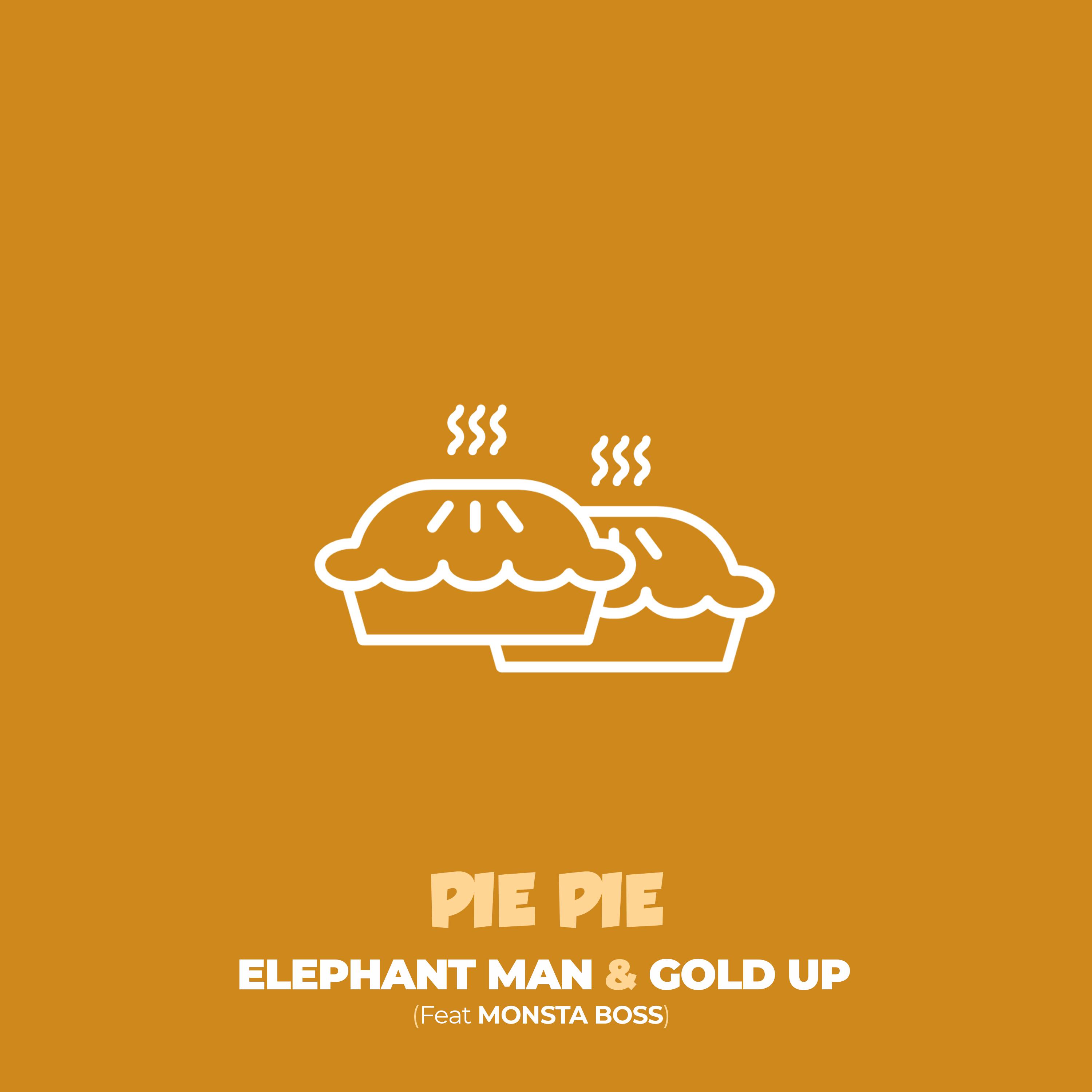 Elephant Man - Pie Pie