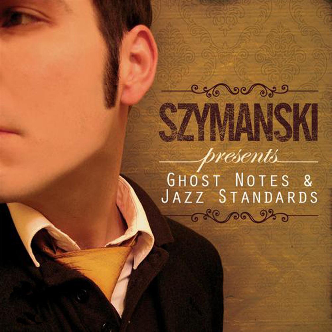 Ghost Notes & Jazz Standards