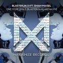 One More Smile (feat. Shiah Maisel) [Blasterjaxx Arena Mix]专辑