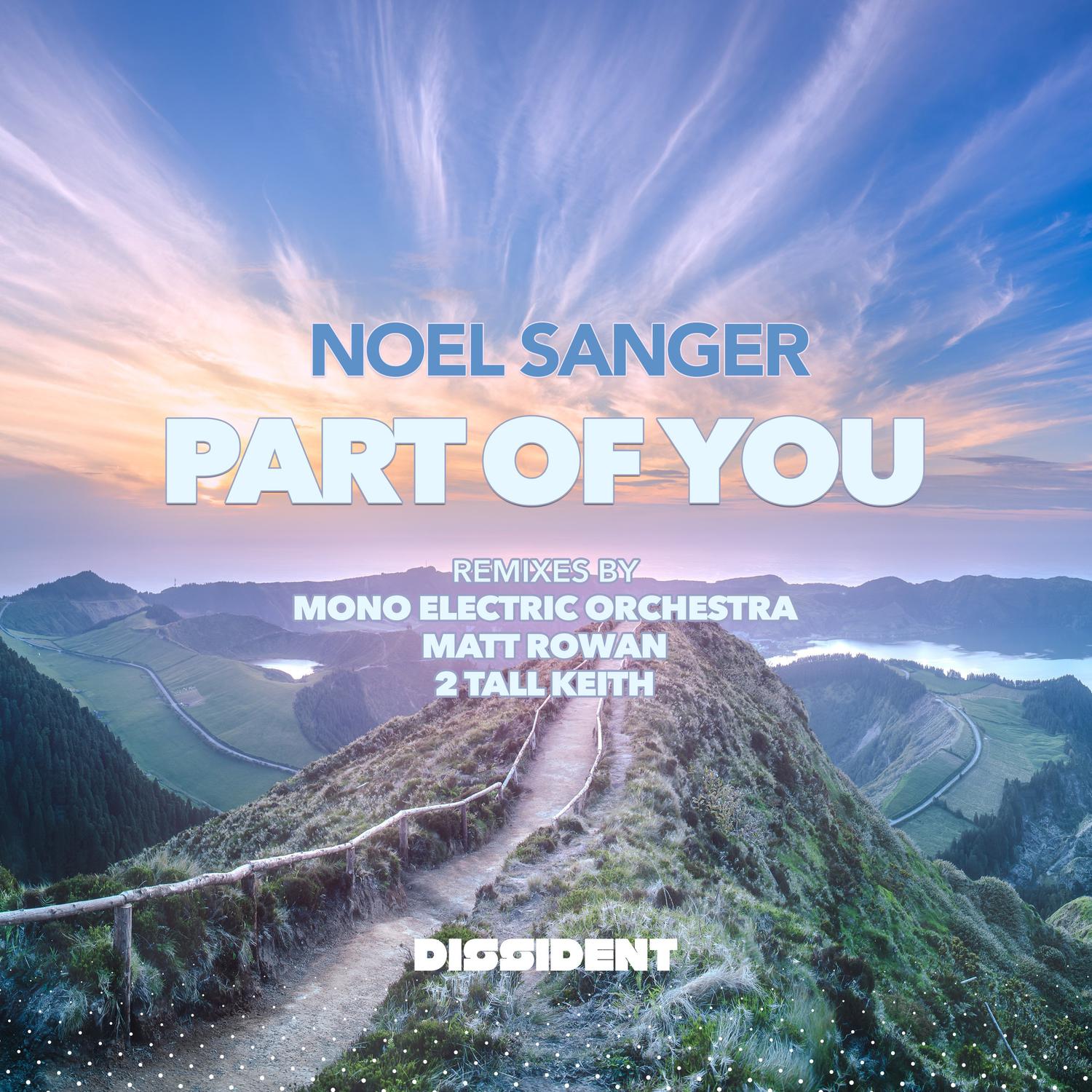 Noel Sanger - Part of You (Mono Electric Orchestra Remix)