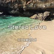 Edward Maya-Stereo Love（CokeCod remix）