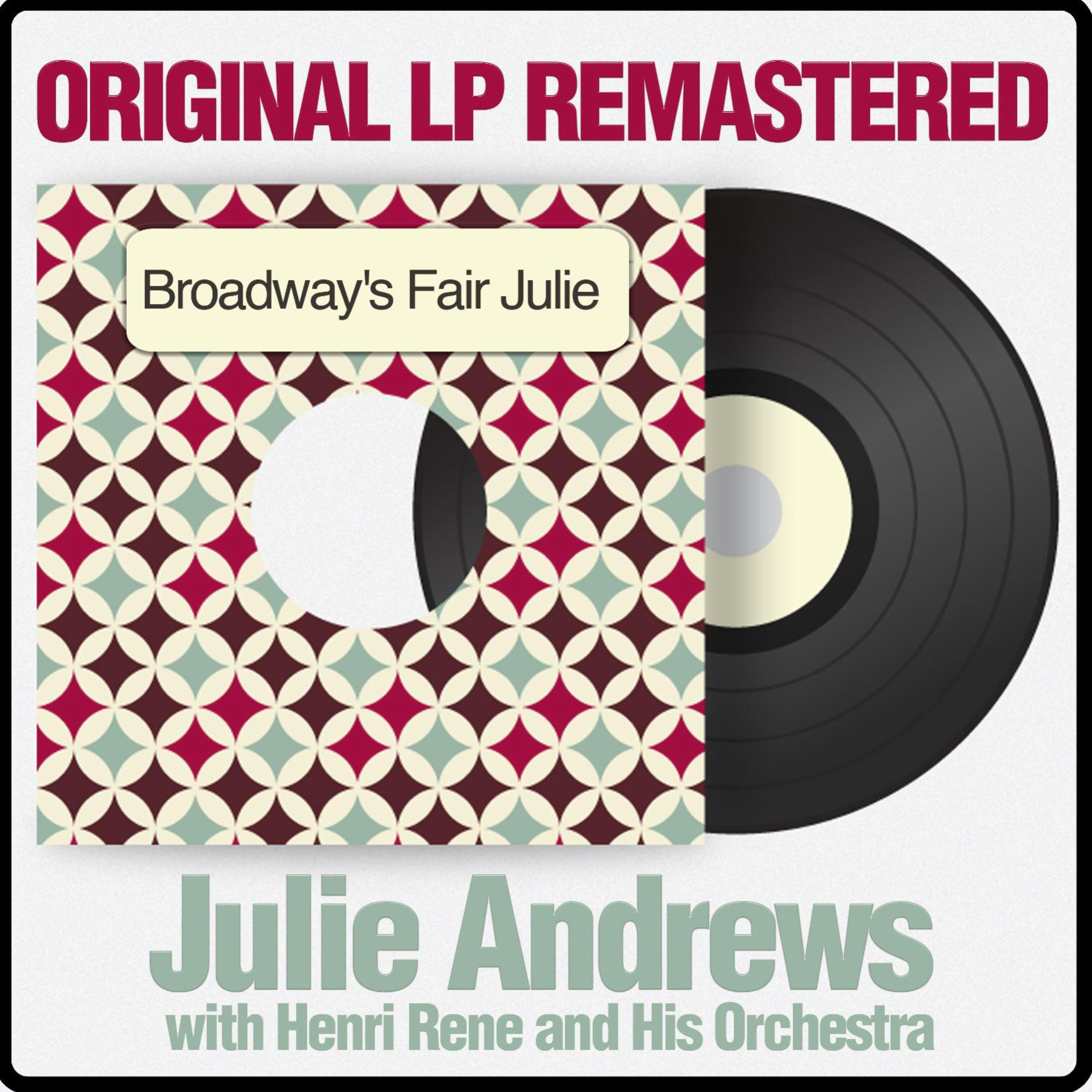 Broadway's Fair Julie