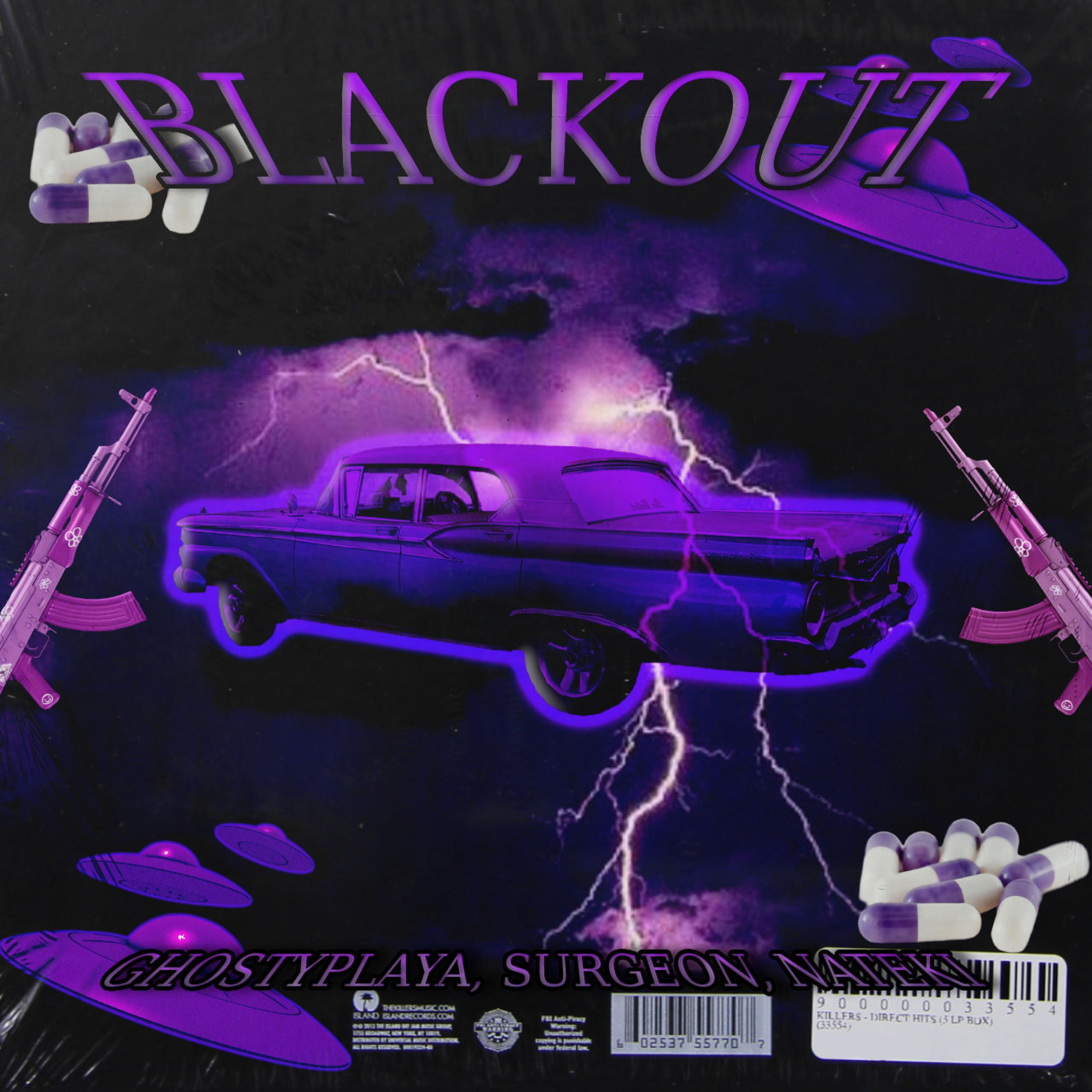 BLACKOUT (feat. Surgeon & Nateki)