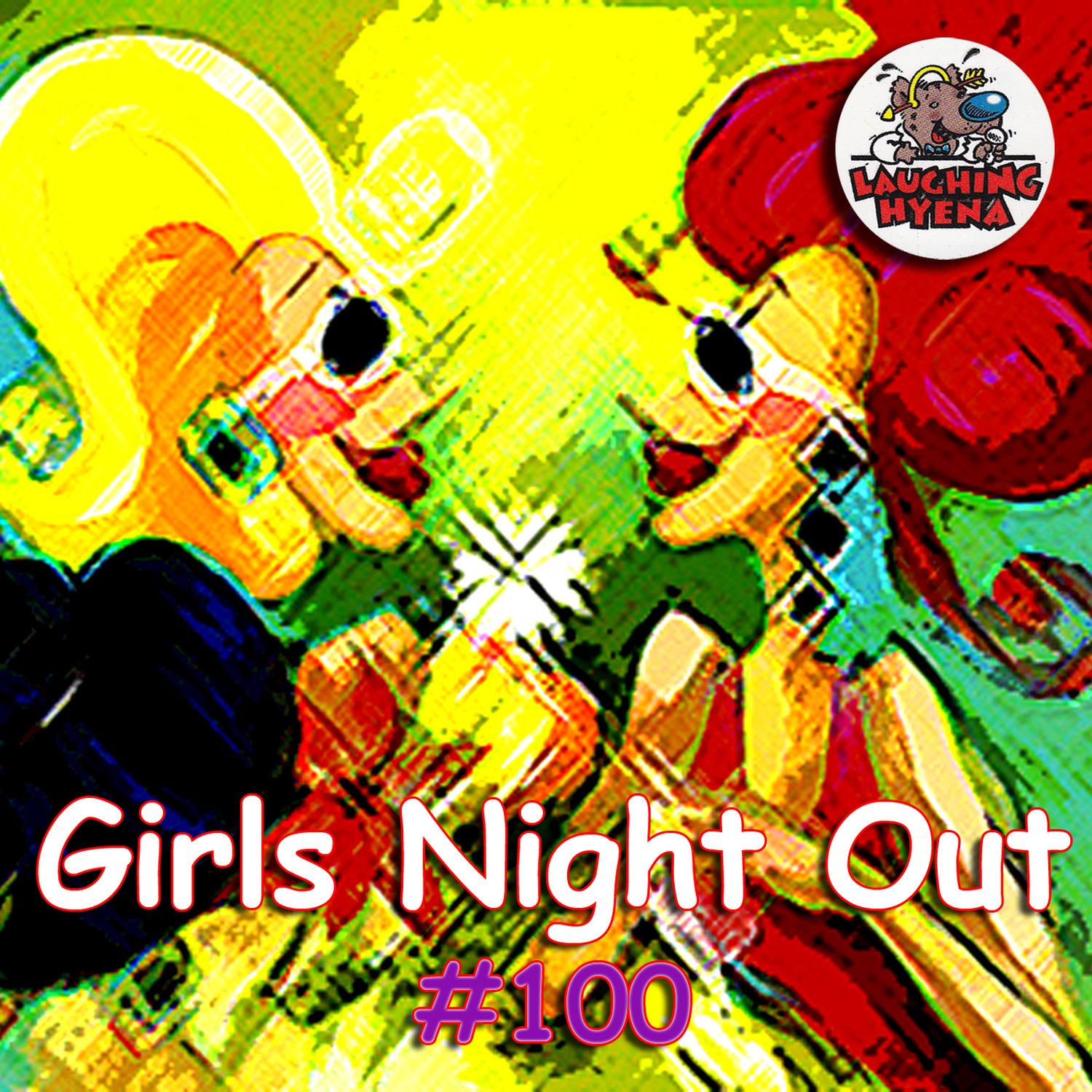 Girls Night out #100
